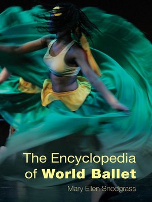 cover image of The Encyclopedia of World Ballet